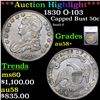 Image 1 : ***Auction Highlight*** 1830 O-103 Capped Bust Half Dollar 50c Graded au58+ By SEGS (fc)