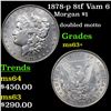 Image 1 : 1878-p 8tf Vam 6  Morgan Dollar $1 Grades Select+ Unc