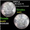 Image 1 : 1883-p Morgan Dollar $1 Grades GEM Unc