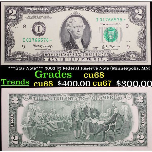 ***Star Note*** 2003 $2 Federal Reserve Note (Minneapolis, MN) Grades Gem++ CU