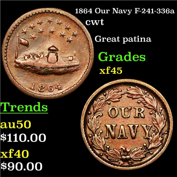 1864 Our Navy F-241-336a Civil War Token 1c Grades xf+