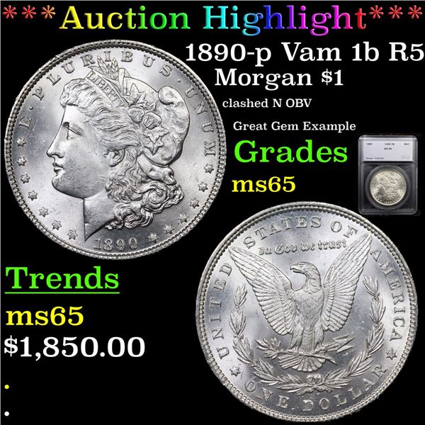 ***Auction Highlight*** 1890-p Vam 1b R5 Morgan Dollar $1 Graded ms65 By SEGS (fc)