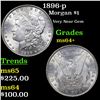 Image 1 : 1896-p Morgan Dollar $1 Grades Choice+ Unc