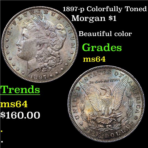 1897-p Colorfully Toned Morgan Dollar $1 Grades Choice Unc