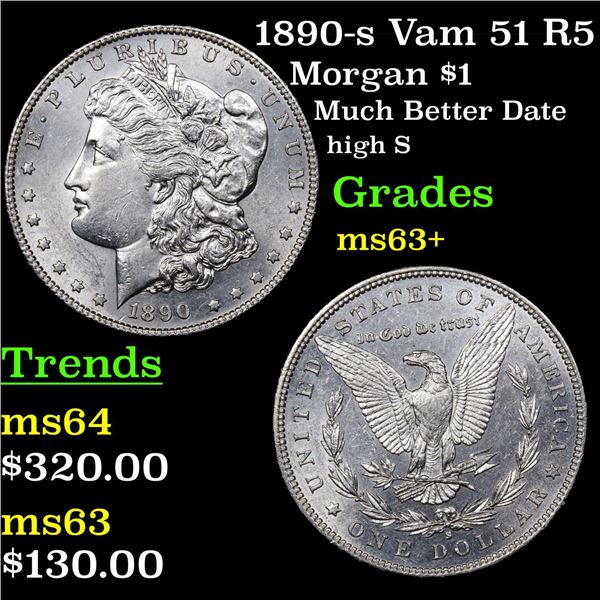 1890-s Vam 51 R5 Morgan Dollar $1 Grades Select+ Unc