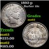 Image 1 : 1892-p Barber Dime 10c Grades Select Unc