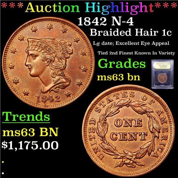 ***Auction Highlight*** 1842 N-4 Braided Hair Large Cent 1c Graded Select Unc BN By USCG (fc)