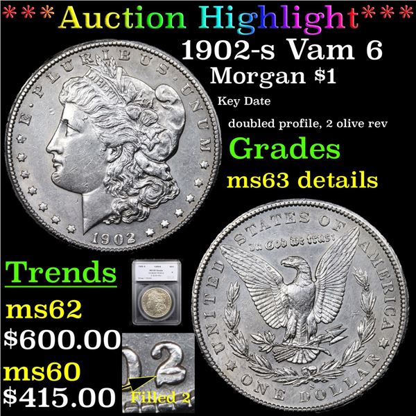 ***Auction Highlight*** 1902-s Vam 6  Morgan Dollar $1 Graded ms63 details By SEGS (fc)