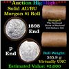Image 1 : ***Auction Highlight***  AU/BU Slider Rutland Shotgun Morgan $1 Roll 1898 & P Ends Virtually UNC (fc