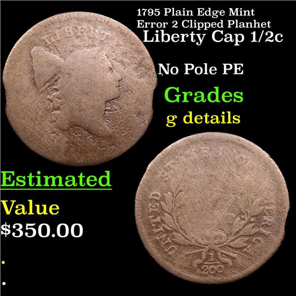 1795  Plain Edge Mint Error 2 Clipped Planhet Liberty Cap half cent 1/2c Grades g details