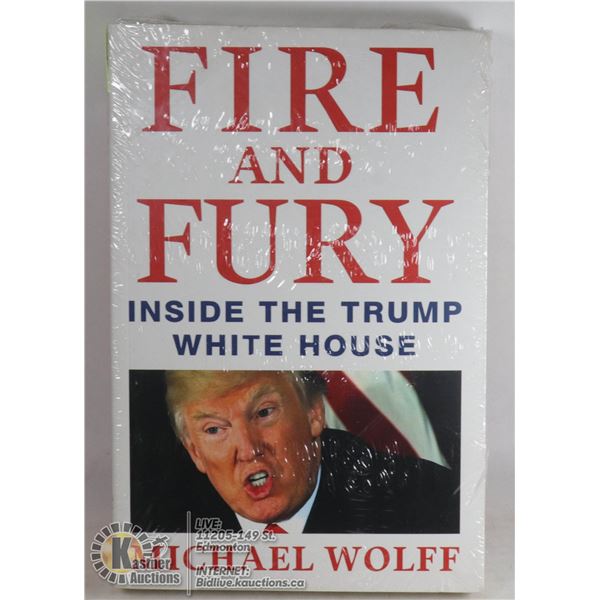 FIRE AND FURY INSIDE THE TRUMP WHITE HOUSE