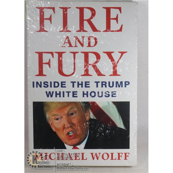 FIRE AND FURY INSIDE THE TRUMP WHITE HOUSE