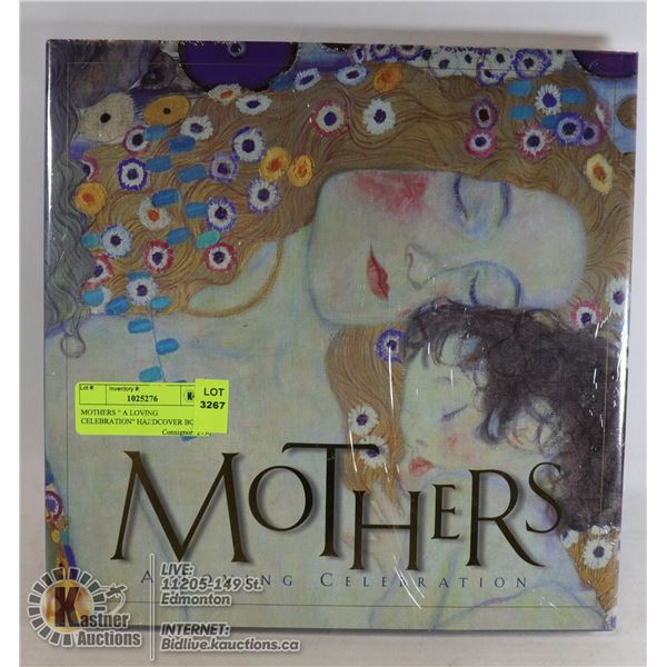 MOTHERS " A LOVING CELEBRATION" HARDCOVER BOOK