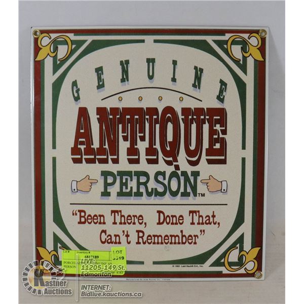 PORCELAIN SIGN GENUINE ANTIQUE PERSON