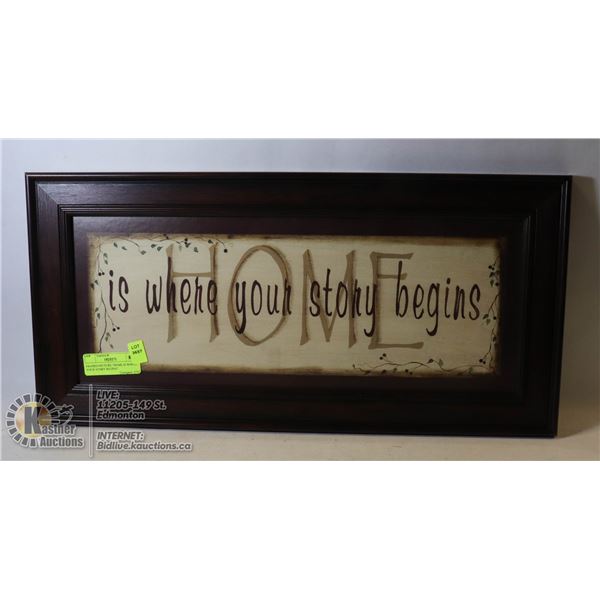 FRAMED PICTURE "HOME IS WHERE YOUR STORY BEGINS"
