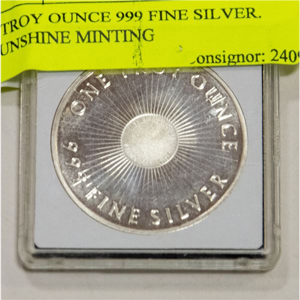 1 TROY OUNCE 999 FINE SILVER. SUNSHINE MINTING
