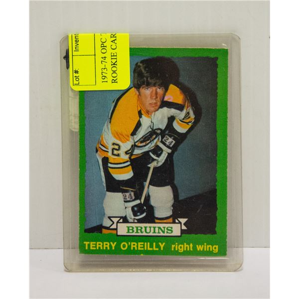 1973-74 OPC TERRY O'REILLY ROOKIE CARD NHL # 254