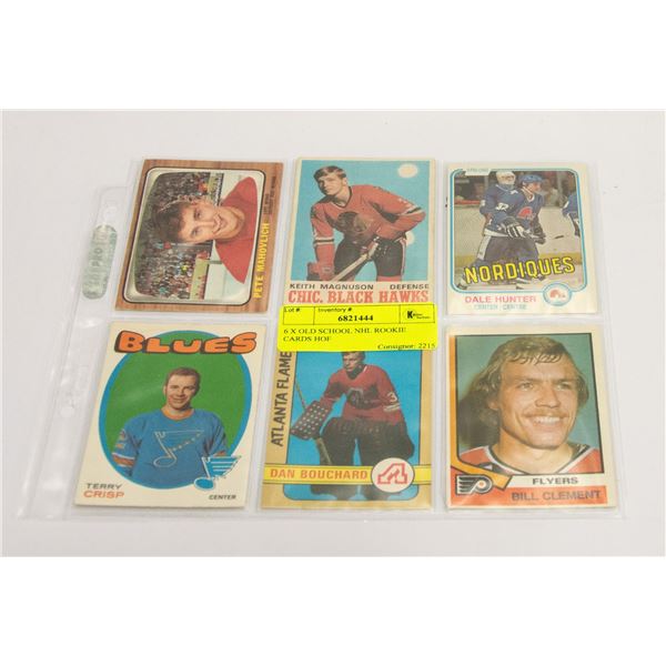 6 X OLD SCHOOL NHL ROOKIE CARDS HOF