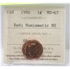 Image 1 : 1990 CANADIAN 1 CENT COIN CERT ICCS MS 67 RED