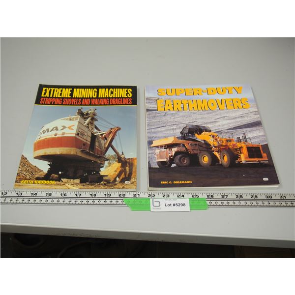 (2X THE MONEY) Super Duty Earthmovers Book 1999, Extreme Mining Machines Book 2001