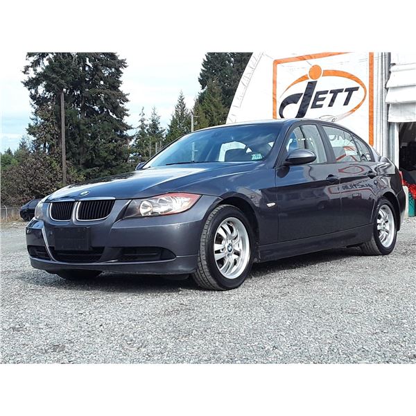 E6 --  2007 BMW 323I, GREY, 163,669 KMS