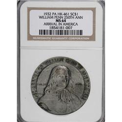1932 William Penn, HK-461, MS64 NGC