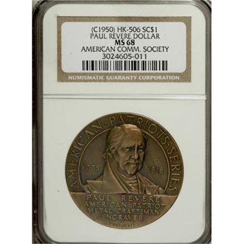 1950 Rever Circa 1950 Paul Revere Dollar, HK-506, MS68 NGC