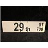 Image 1 : Metal street sign 29th ST 700 double sided 30in x 8in