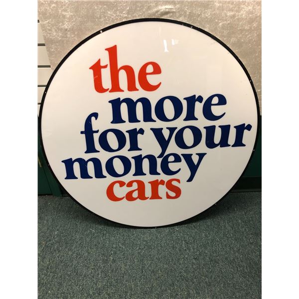 Round plexiglass "the more for your money cars" advertisement sign (approx. 3ft diameter)