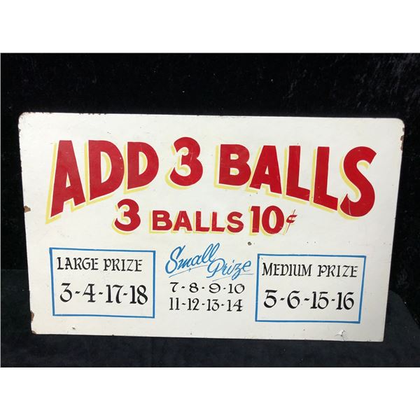 Vintage wooden carnival sign - Add 3 Balls 10¢ approx. 23in x 14in