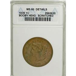 1839 1C Booby Head--Scratched--ANACS. MS60