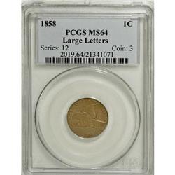 1858 1C Large Letters MS64 PCGS