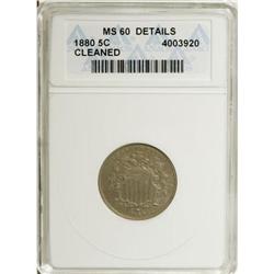 1880 5C--Cleaned--ANACS. MS60 Details
