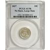 Image 1 : 1837 10C No Stars, Large Date AU58 PCGS