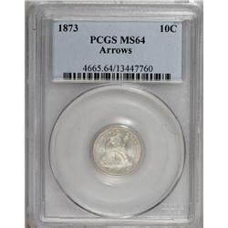 1873 10C Arrows MS64 PCGS