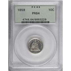 1859 10C PR64 PCGS