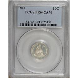 1875 10C PR64 Cameo PCGS