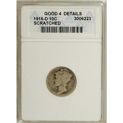 1916-D 10C Good 4 Details ANACS