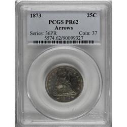 1873 25C Arrows PR62 PCGS