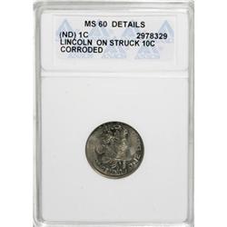 Undated (?) Lincoln Cent--Struck on a Struck