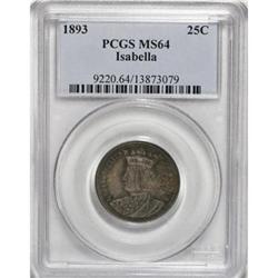 1893 25C Isabella Quarter MS64 PCGS