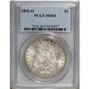 Image 1 : 1892-O $1 MS64 PCGS