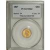 Image 1 : 1867 G$1 MS62 PCGS