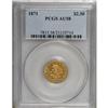 Image 1 : 1871 $2 1/2 AU58 PCGS