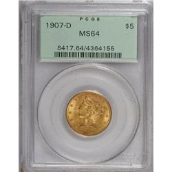1907-D $5 MS64 PCGS