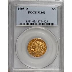 1908-D $5 MS63 PCGS