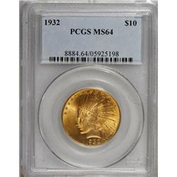1932 $10 MS64 PCGS