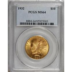 1932 $10 MS64 PCGS