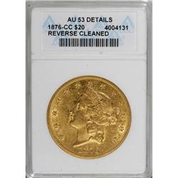 1876-CC $20--Reverse Cleaned--ANACS. AU53