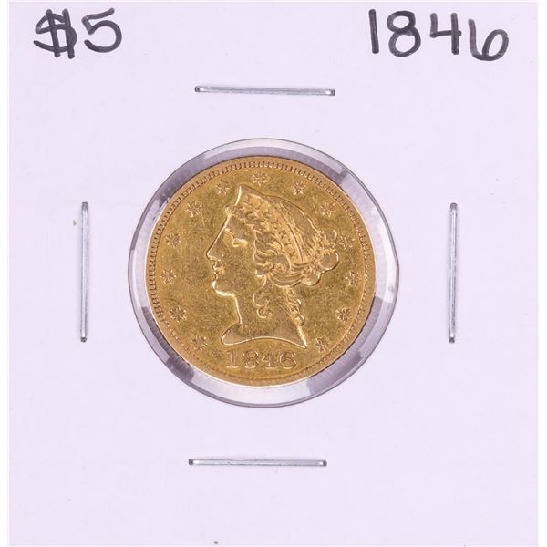 1846 $5 Liberty Head Half Eagle Gold Coin